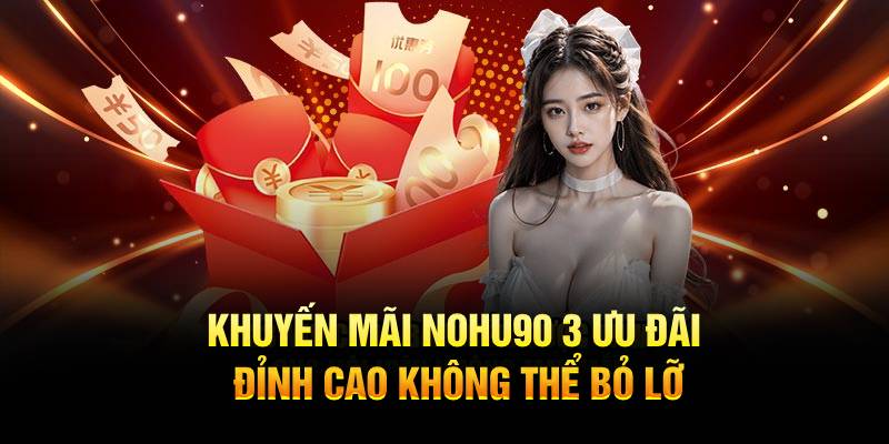 Gift Code Nohu90 – Hướng Dẫn Nhận Thưởng Cực Đơn Giản